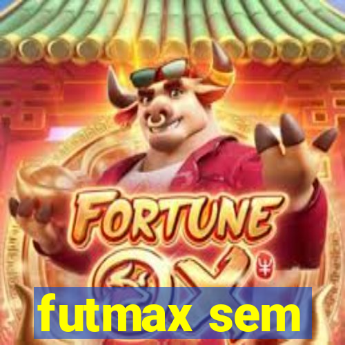 futmax sem